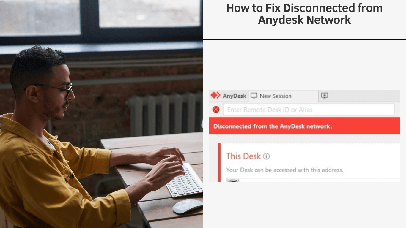 You are currently viewing Disconnected from AnyDesk Network Fix: Expert Guide to Swiftly Reconnect