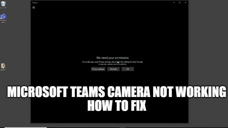 Troubleshooting Camera Not Working in Teams 