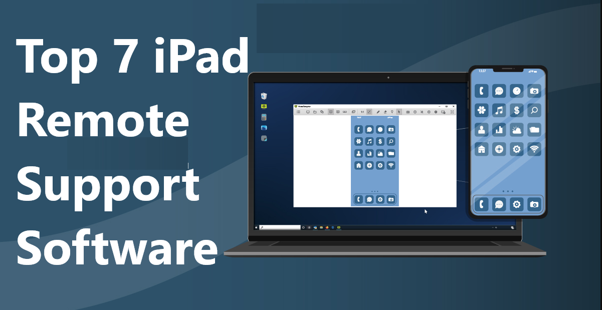 You are currently viewing The Ultimate Guide to iPad Remote Support Software in 2023