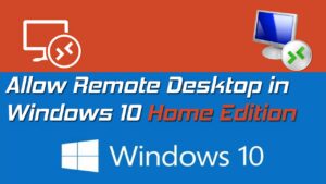 Read more about the article Remote Control Your Windows 10 Home PC Like a Boss