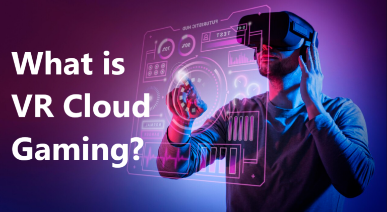 Read more about the article VR Cloud Gaming Revolution: Unleashing Limitless Potential